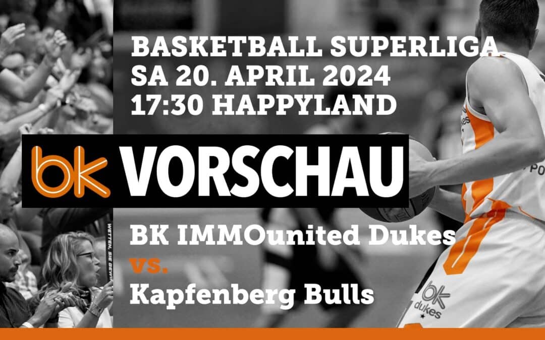 It´s Playoff-Time! Dukes empfangen im Viertelfinale die Kapfenberg Bulls