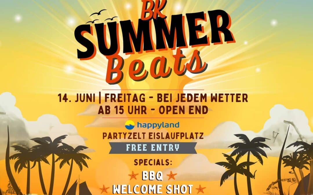 „BK Summer Beats“-Party am 14. Juni!