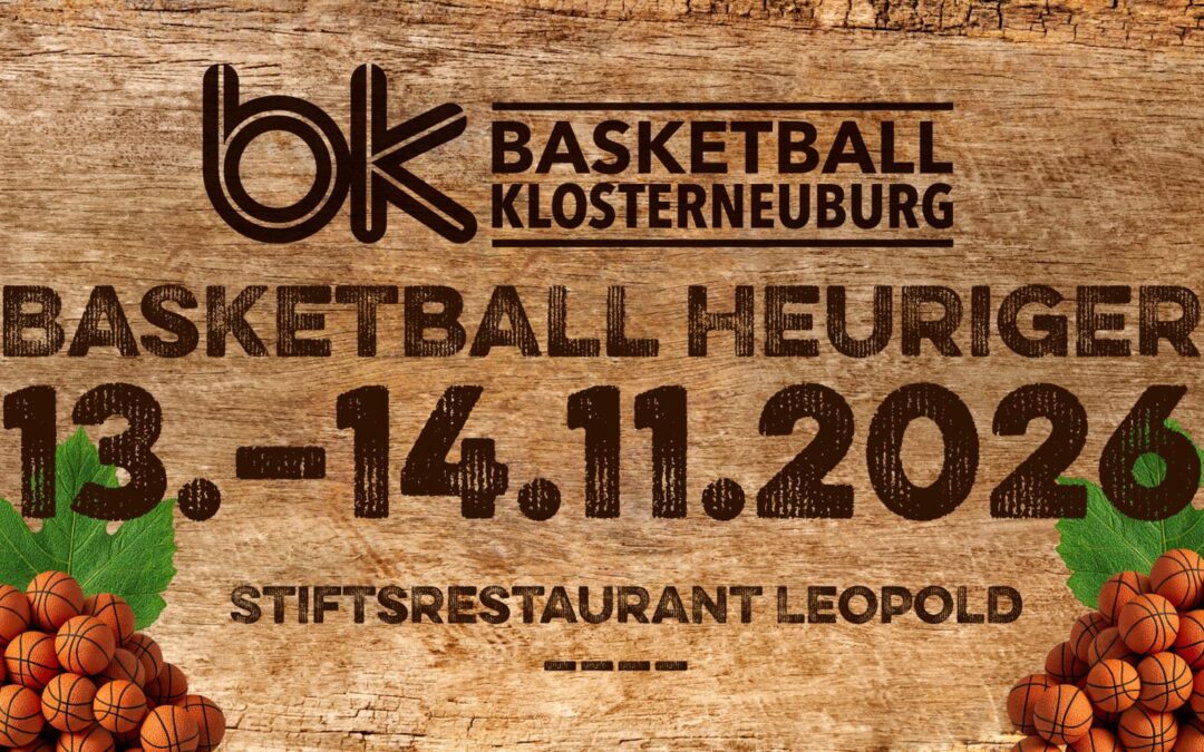 47. Basketball Heuriger im Stiftsrestaurant Leopold